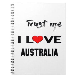 Vertrauen Sie mir i-Liebe Australien Notizblock