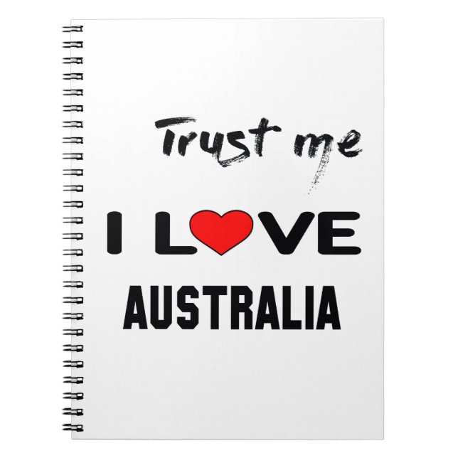Vertrauen Sie mir i-Liebe Australien Notizblock (Vorderseite)
