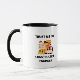 Vertrauen Sie mir, ich bin Bauingenieur Tasse