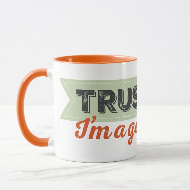 Vertrauen Sie mir. Ich bin ein Gärtner! Tasse (Links)