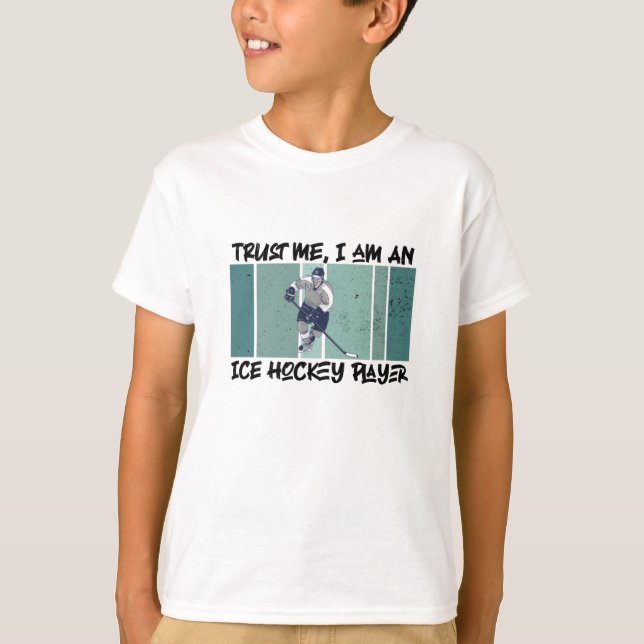 Vertrauen Sie mir, ich bin Eishockeyspieler T-Shirt (Vorderseite)