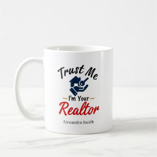 Vertrauen Sie mir, ich bin Ihr Immobilienmakler Pe Kaffeetasse