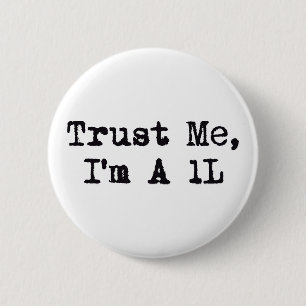 Vertrauen Sie mir, ich sind A 1L Button