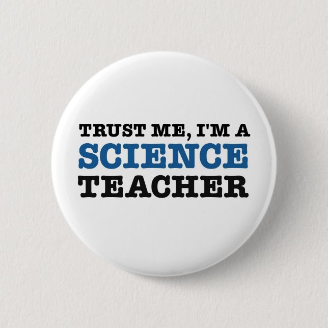 Vertrauen Sie mir, ich sind ein Lehrer für Button (Vorderseite)