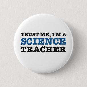 Vertrauen Sie mir, ich sind ein Lehrer für Button