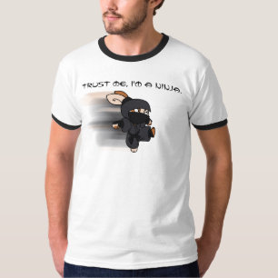 Vertrauen Sie mir, ich sind ein Ninja. T-Shirt