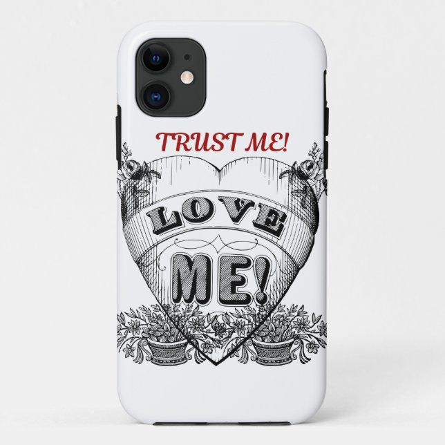 Vertrauen Sie mir! Liebe mich! Einfache Valentiner Case-Mate iPhone Hülle (Rückseite)