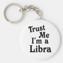 Vertrauen Sie mir Schlüsselanhänger