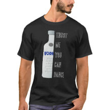Vertrauen Sie mir, Sie können tanzen - Wodka lusti
