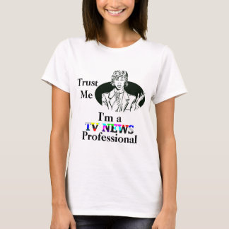 Vertrauen Sie mir T-Shirt