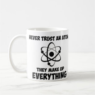 Vertrauen Sie nie einem Atom Kaffeetasse