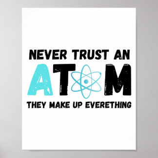 VERTRAUEN SIE NIEMALS EINE ATOM POSTER