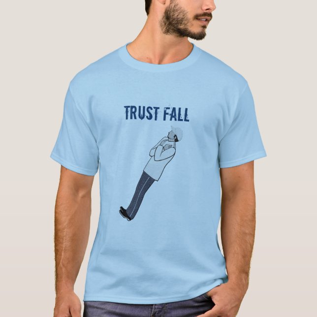 Vertrauens-Fall - Alt 5 T-Shirt (Vorderseite)