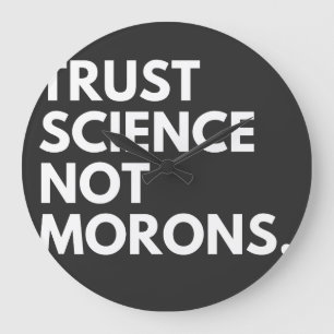 VERTRAUENSWISSENSCHAFT KEINE MORONEN GROßE WANDUHR