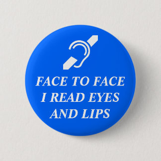 Vertraulich las ich Augen und Lippen Button