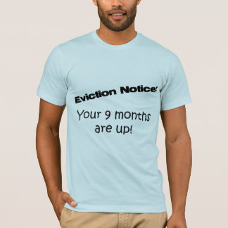 Vertreibungs-Mitteilung T-Shirt