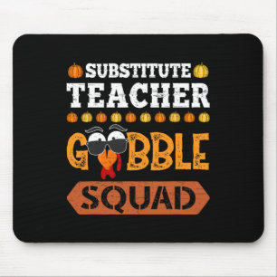 Vertretungslehrer Gobble Squad Truthahn Erntedankf Mousepad