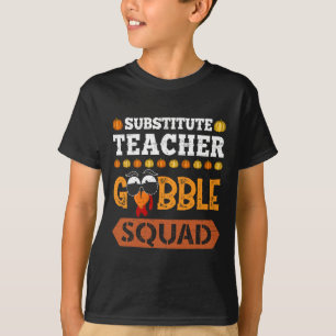 Vertretungslehrer Gobble Squad Truthahn Erntedankf T-Shirt
