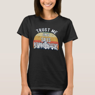 Vertriebsmitarbeiter Trust Me I m a Sales Repact T-Shirt