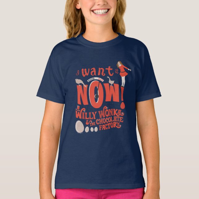Veruca Salz - Ich Wollte es jetzt! T-Shirt (Vorderseite)