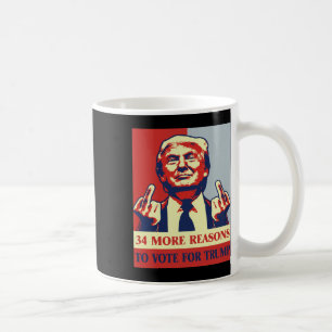 Verurteilte Felon 34 weitere Gründe, für Trump zu Kaffeetasse