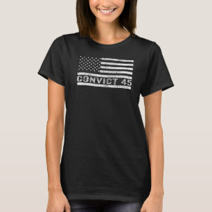 Verurteilung 45 Niemand über dem Gesetz Politische T-Shirt