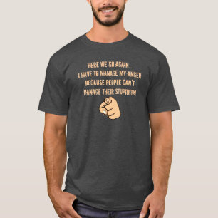 Verwalten Sie mein Anzettel T-Shirt