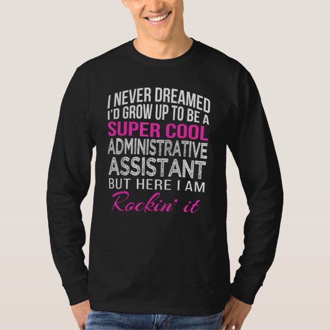 Verwaltungsassistent Funny Gift Admin Day T-Shirt (Vorderseite)