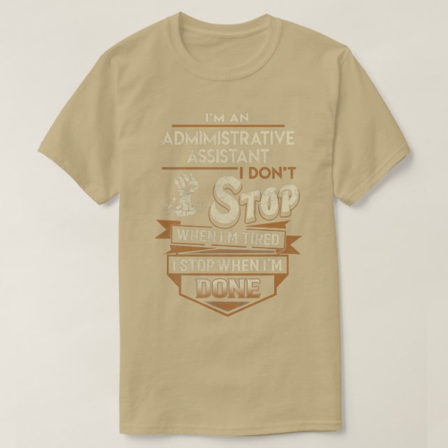 Verwaltungsassistent Ich unterbricht bei Jobüberga T-Shirt (Design vorne)