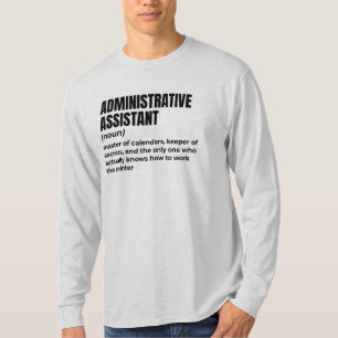 Verwaltungsassistent Spaß T-Shirt