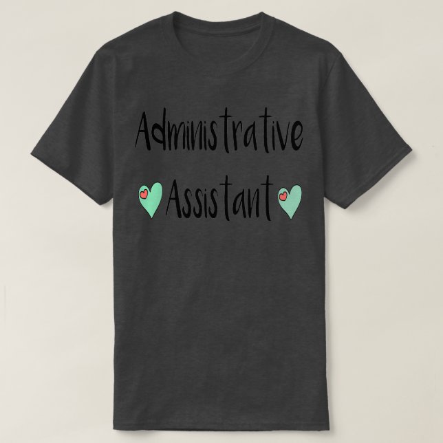 Verwaltungsassistent T-Shirt (Design vorne)
