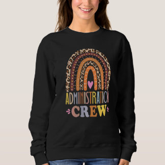 Verwaltungsteam Leopard Regenbogen Zurück zur Schu Sweatshirt