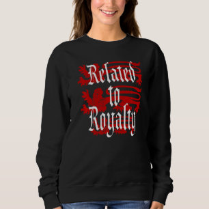 Verwandt mit der Genealogie der Royalty Hi Sweatshirt