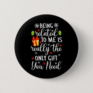 Verwandt mit mir Funny Christmas Familie Xmas Pa Button