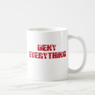 Verweigern Sie alles Kaffeetasse