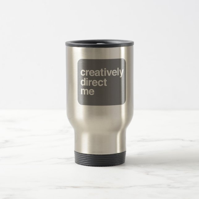 verweisen Sie mich kreativ [Tasse] Reisebecher (Mittel)