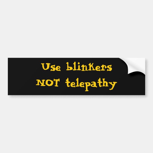 Verwenden Sie Blinker NICHT Telepathy Autoaufkleber (Vorne)