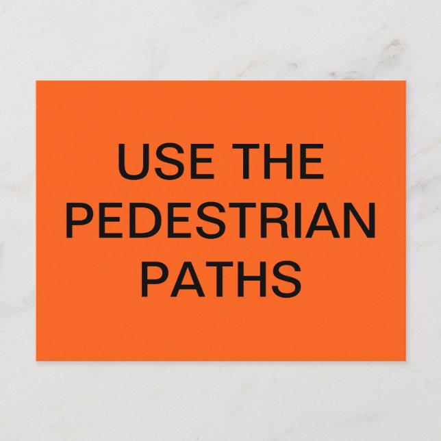 VERWENDEN SIE DEN PEDESTRIAN PATHES SICHERHEITSANG POSTKARTE (Vorderseite)