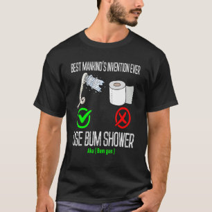 verwenden Sie die beste Erfindung der Menschheit, T-Shirt