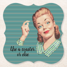 Verwenden Sie einen Untersetzer, oder sonst. Unter