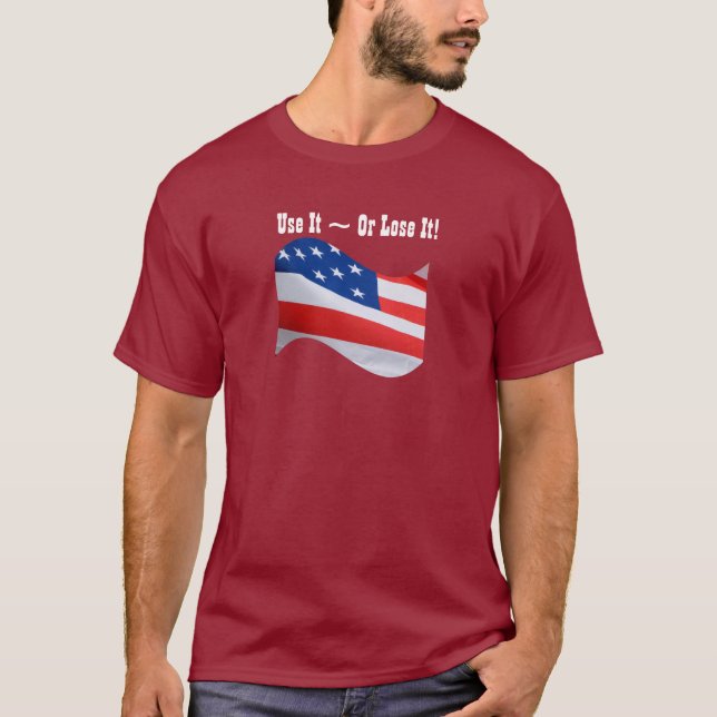 Verwenden Sie es oder verlieren Sie es, die T-Shirt (Vorderseite)