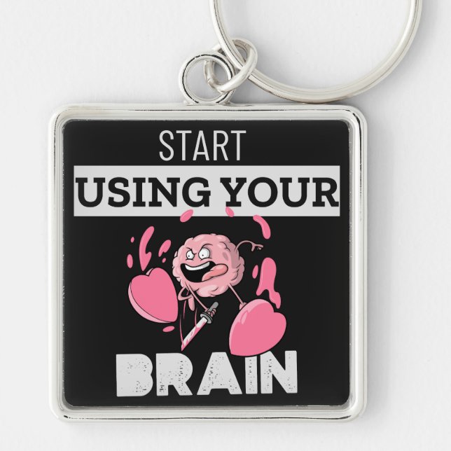 Verwenden Sie Ihr Gehirn | Funny Brain Design Schlüsselanhänger (Vorne)