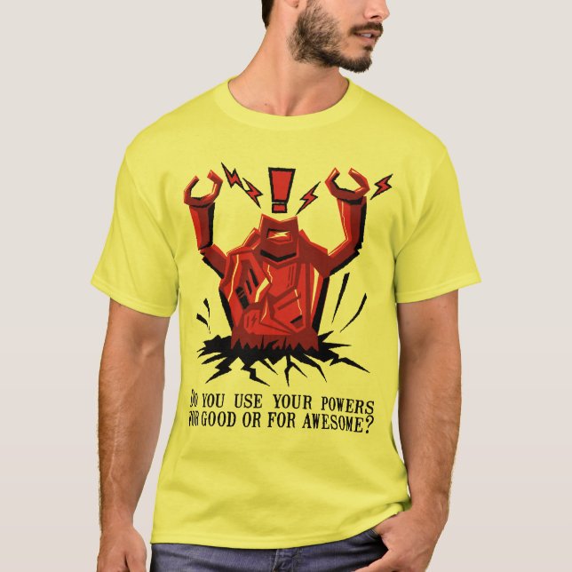 Verwenden Sie Ihre Power für gutes oder für T-Shirt (Vorderseite)