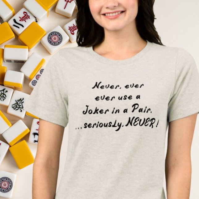 Verwenden Sie niemals einen Joker in einem Paarsta Tri-Blend Shirt (Von Creator hochgeladen)