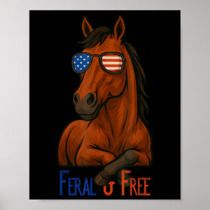 Verwildert & Frei Lustiges Patriotisches Pferd Poster