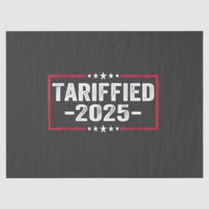 Verwirklicht 2025 Politische amerikanische Tarrifs Seidenpapier