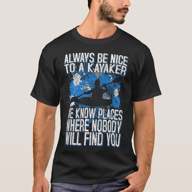 Verwirren Sie nicht mit Kayaker T - Shirt (Vorderseite)