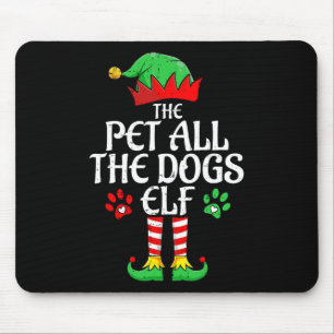 Verwöhne alle Hunde Elf Xmas passendes Weihnachten Mousepad