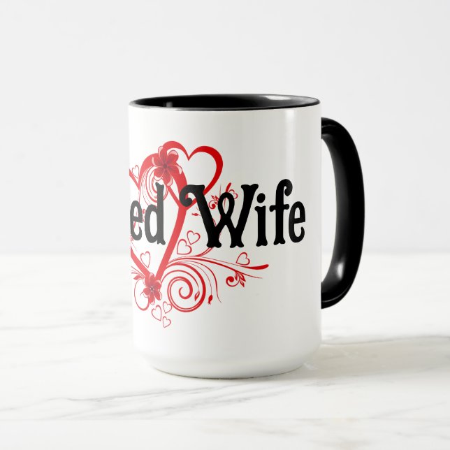 verwöhnte Ehefrau Tasse (VorderseiteRechts)