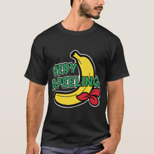 "Very A Peeling" Spaß Banana Pun T - Shirt